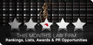 July Law Firm Rankings, Lists, Awards and PR Opportunities