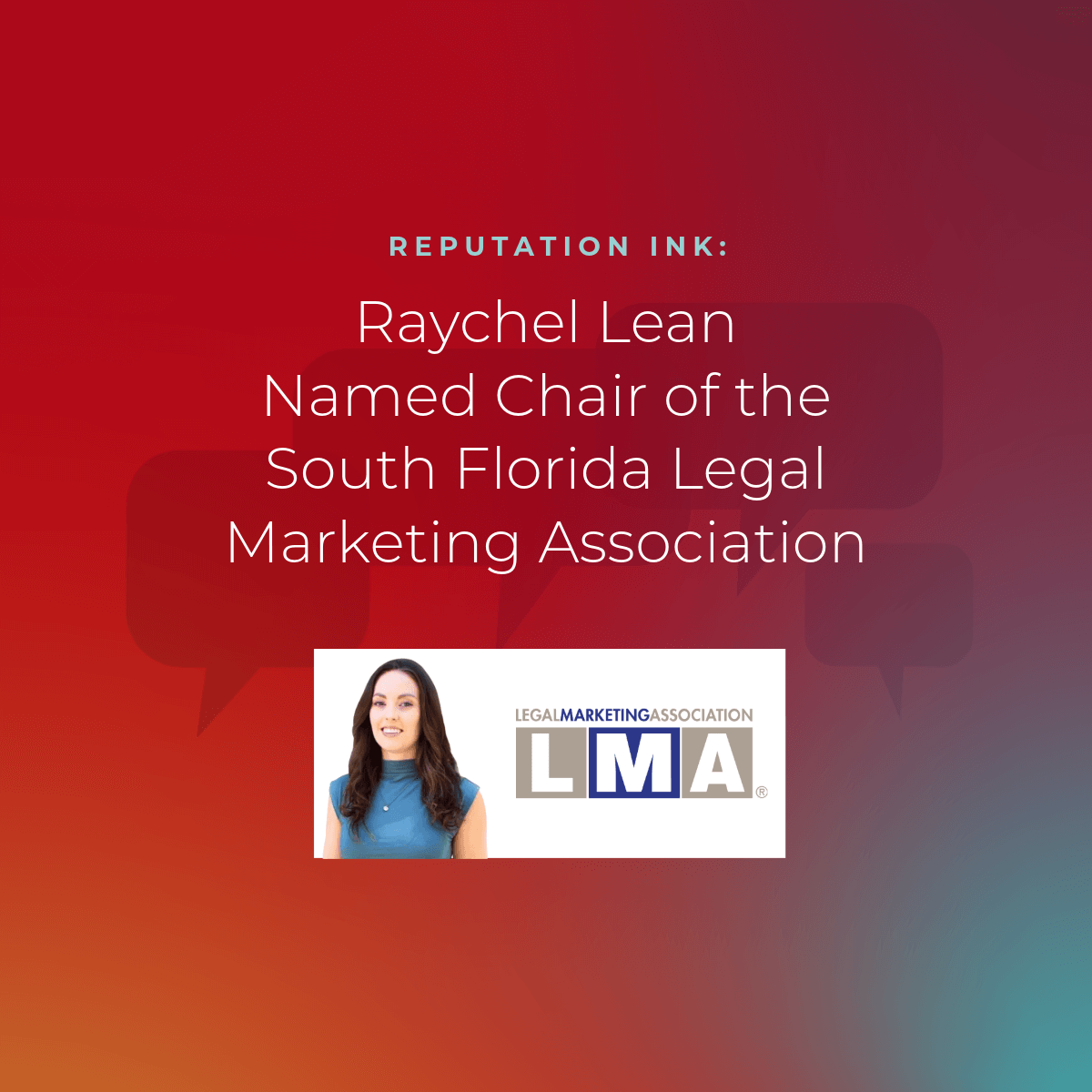 Raychel Lean Named Chair of the South Florida Legal Marketing Association