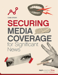 Securing legal media coverage for significant news