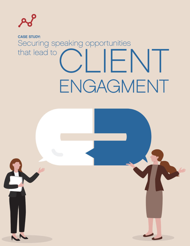 Securing Client Secondments Securing Speaking Opportunities That Lead to Client Engagements ...
