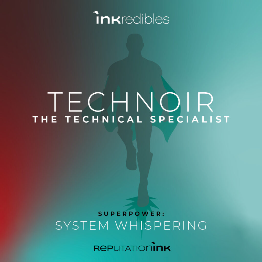 INKredible superhero Technoir