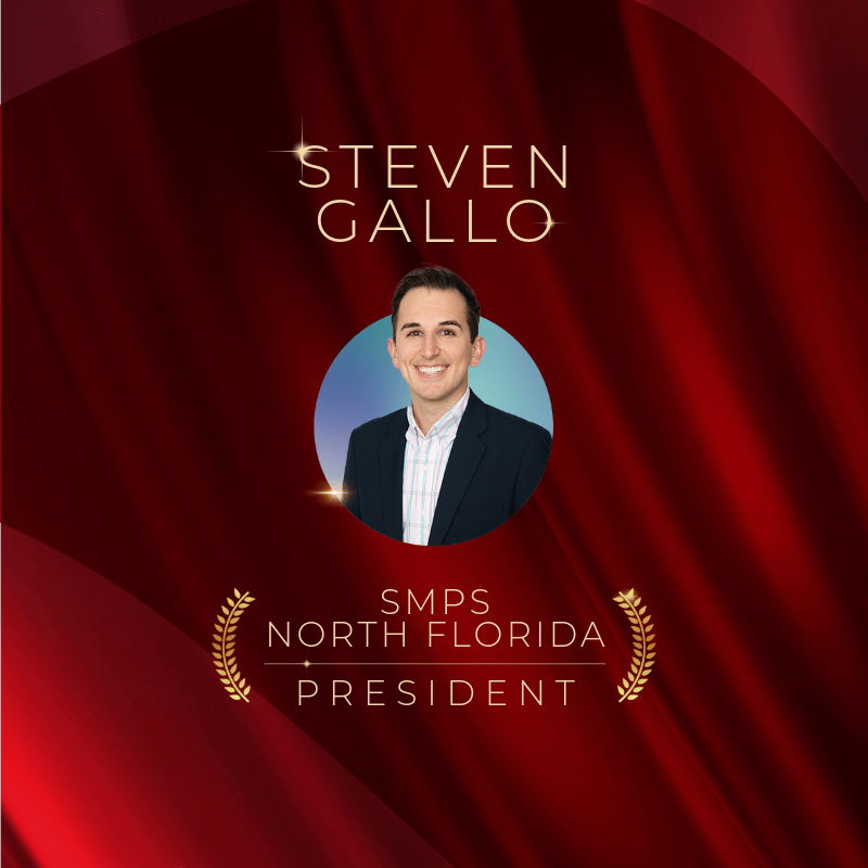 Steven Gallo Named President of SMPS North Florida Chapter