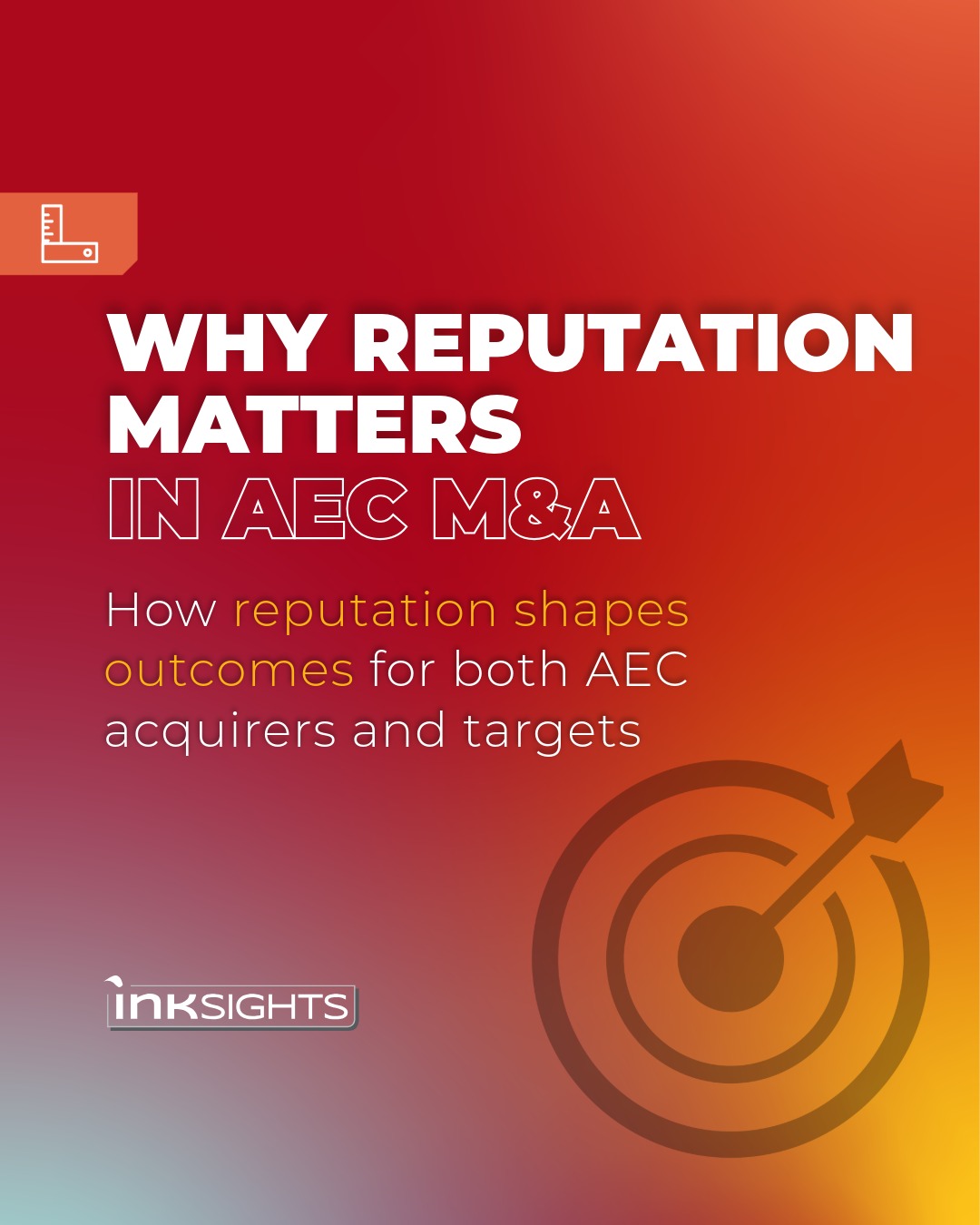 Why Reputation Matters in AEC M&A - Reputation Ink